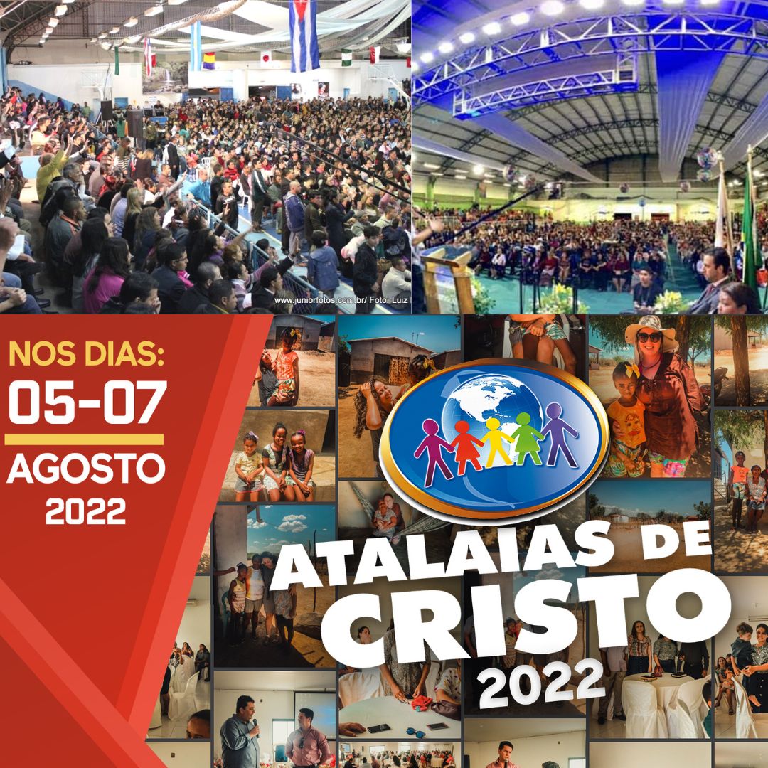 Atalaias de Cristo o maior evento evangélico 